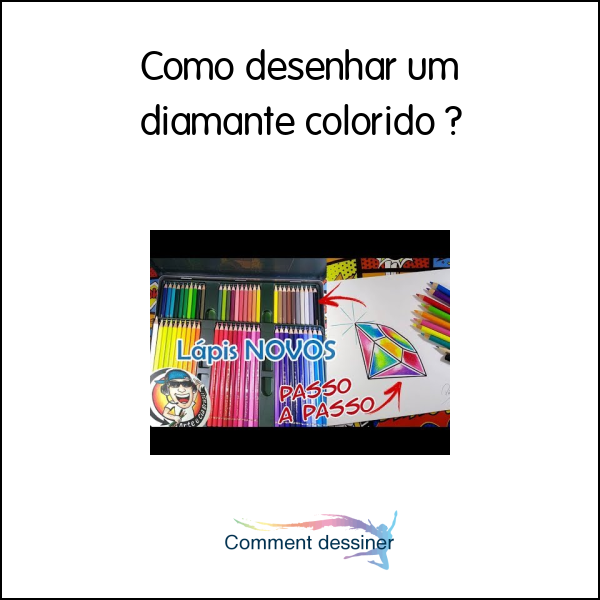 Como desenhar um diamante colorido